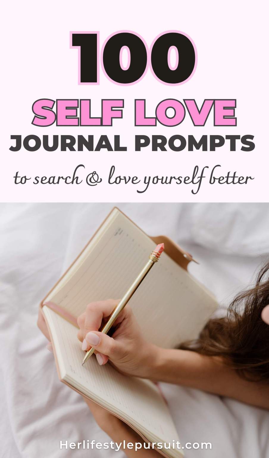 100 Deep Journal Prompts for Self Love to Love Yourself Better
