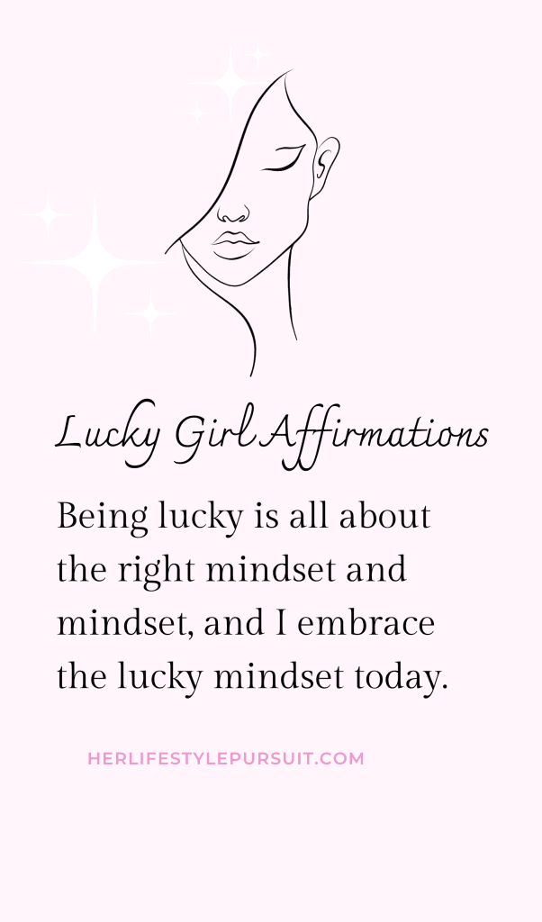 What are lucky girl affirmations? 70 lucky girl syndrome affirmations. "A "A Pinterest pin image with lucky girl affirmations"