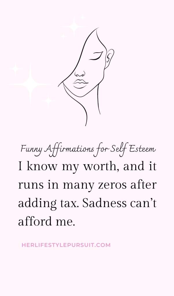 Pinterest image with quotes and funny affirmations for self esteem