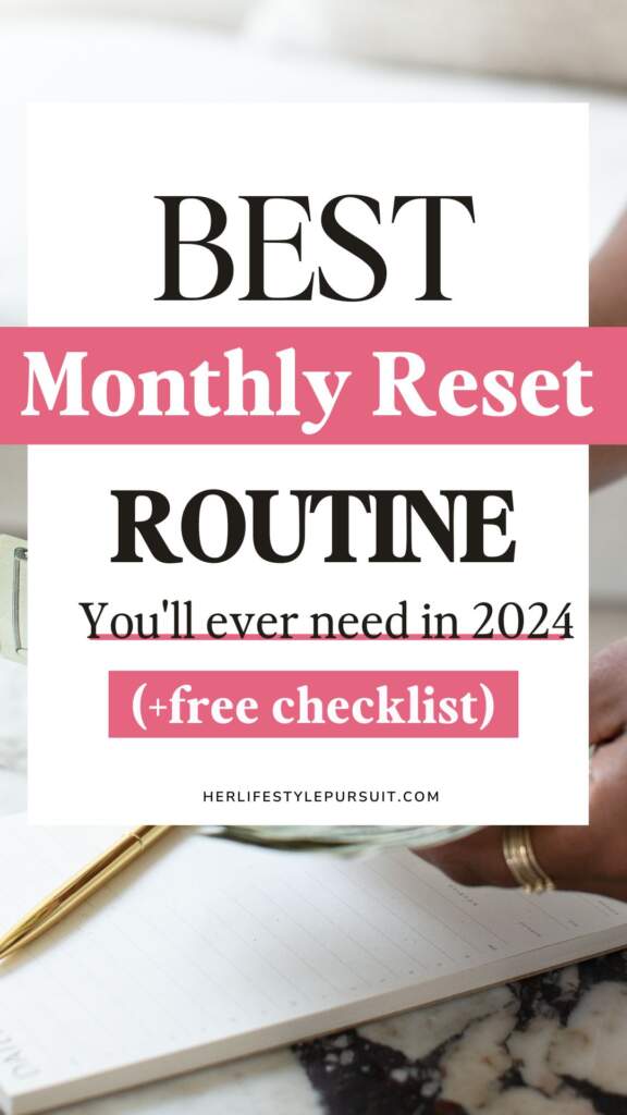 Things to do at the end of the month during your month;y reset