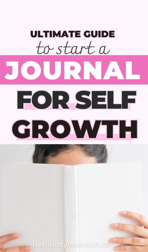 Steps to journal for self growth