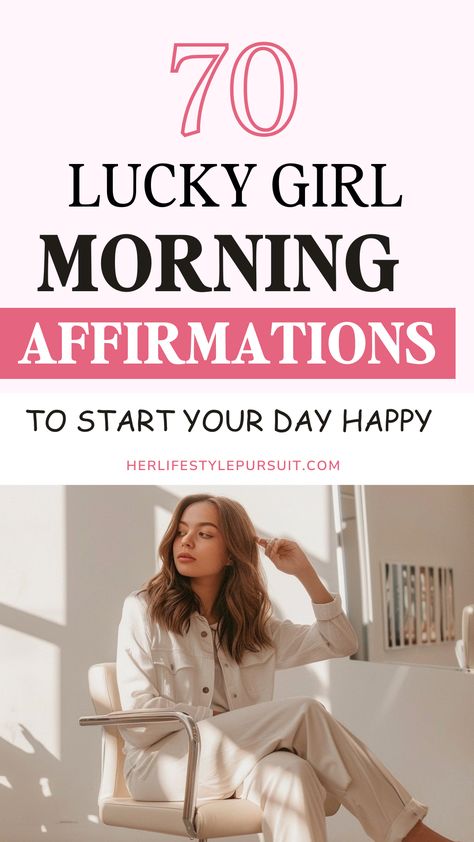 A Pinterest image about What is lucky girl affirmations? lucky girl syndrome affirmations