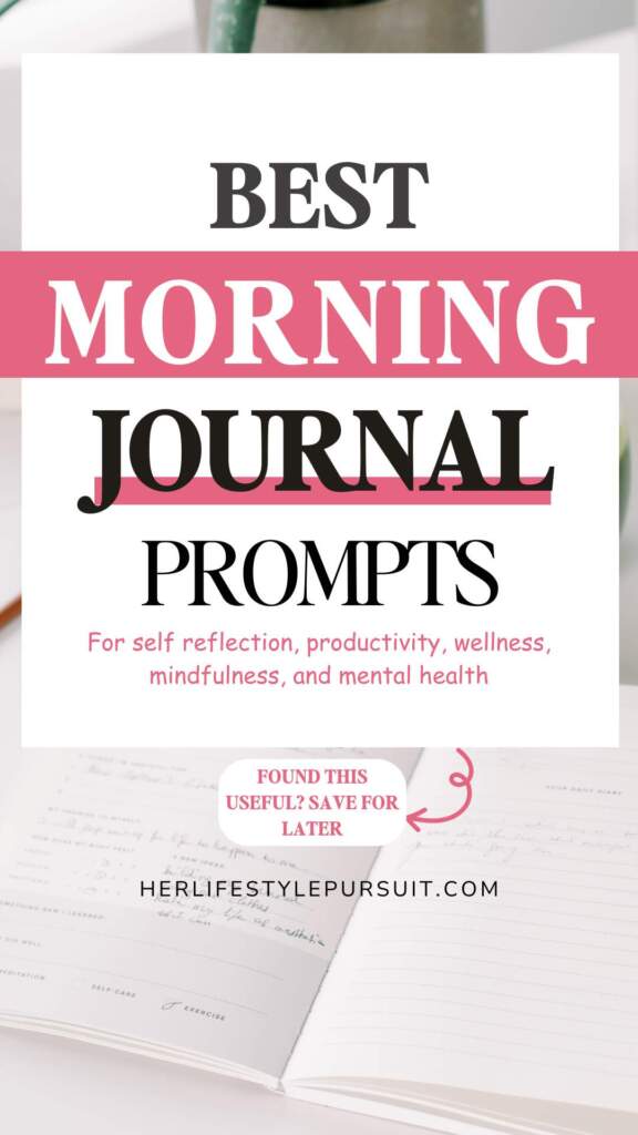 A pinnable for Pinterest with text overlaying about morning journal prompts