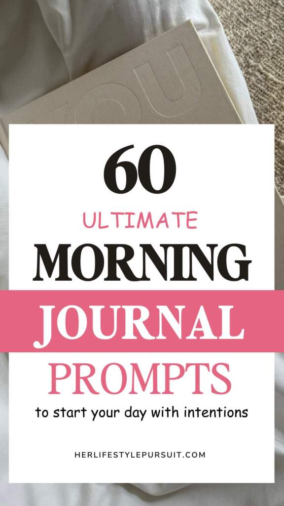 A pinnable for Pinterest with text overlaying about morning journal prompts