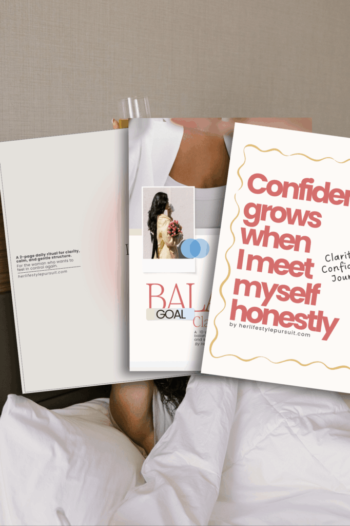 Stack of three digital journals displayed together: Clarity & Confidence Journal with bold coral typography, Balanced Goal Clarity Mini Journal featuring a woman holding flowers, and Life Reset Planner with minimalist design. The covers highlight self-growth, confidence, and goal-setting resources from Her Lifestyle Pursuit for start here page